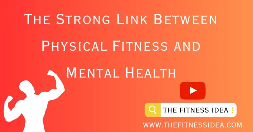 The Strong Link Between Physical Fitness and Mental Health