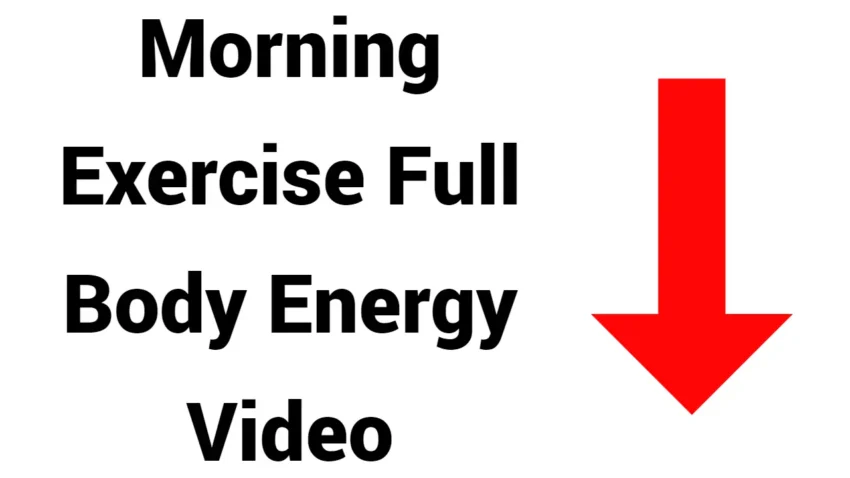 Morning Exercise Full Body Energy